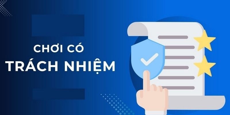 Chơi có trách nhiệm tránh bị xử phạt