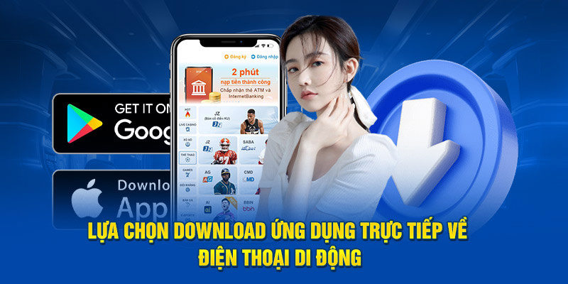 Tải app Kubet trên ứng dụng Android vô cùng đơn giản, nhanh chóng